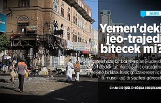 Yemen'deki jeo-trajedi bitecek mi?