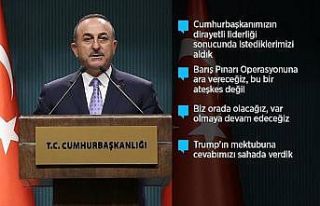 Dışişleri Bakanı Çavuşoğlu: İstediklerimizi...