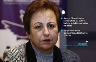 Nobel ödüllü İranlı Ebadi: Suriye'nin bu hale...