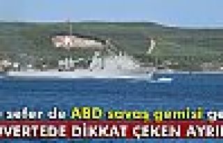 ABD savaş gemisi Çanakkale Boğazı'ndan geçti