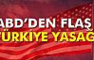 ABD’den, asker ve diplomat yakınlarına Türkiye...