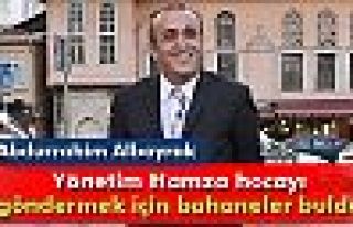 Abdurrahim Albayrak: Yönetim Hamza hocayı göndermek...