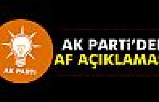 AK Parti’den af açıklaması