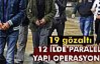 Antalya merkezli 'paralel' operasyonu: 19 gözaltı