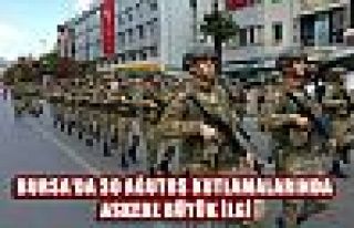 Bursa’da 30 Ağustos kutlamalarında askere büyük...