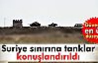 Cizre’de Suriye sınırına tanklar konuşlandırıldı
