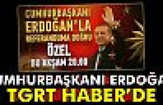 Cumhurbaşkanı Recep Tayyip Erdoğan TGRT Haber'de