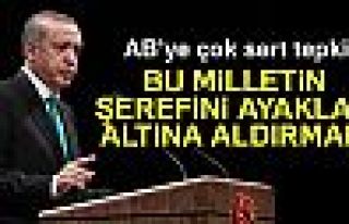 Erdoğan: 'Ben Bu Milletin Şerefini Ayaklar Altına...
