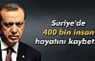 Erdoğan: 'Suriye'de 400 bin insan hayatını kaybetti!'