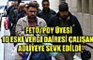 FETÖ/PDY Üyesi 10 Eski Vergi Dairesi Çalışanı...