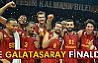 Galatasaray Odeabank finalde!