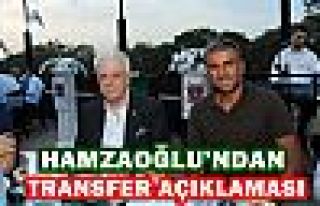 Hamzaoğlu'ndan Transfer açıklaması