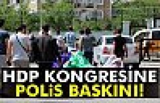 HDP kongresine polis baskını