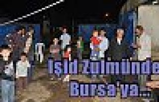 Işid Zulmünden Bursa'ya...