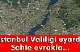 İstanbul Valiliğinden ’arazi’ uyarısı