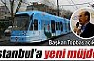 İstanbul’a yeni tramvay hattı geliyor