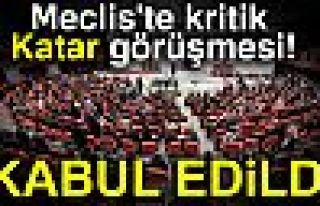 KATAR'A ASKER GöNDERİLMESİ KABUL EDİLDİ!