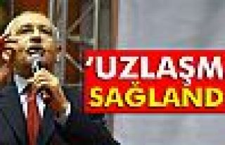 Kılıçdaroğlu: 'Uzlaşma sağlandı'