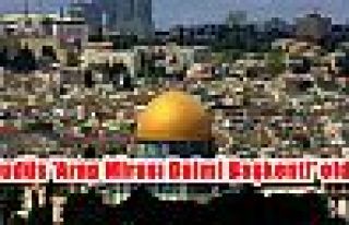 Kudüs 'Arap Mirası Daimi Başkenti' oldu