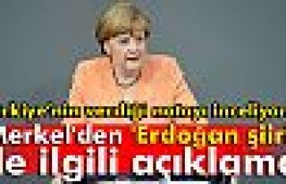 Merkel'den 'Erdoğan şiiri' ile ilgili açıklama