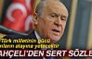 MHP Genel Başkanı Bahçeli'den sert sözler