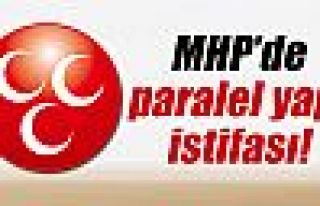 MHP'de paralel yapı istifası