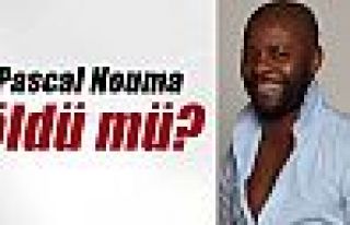 Pascal Nouma öldü mü?