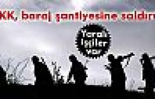 PKK baraj şantiyesine saldırdı: 3 yaralı!