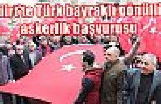 Siirt'te Türk bayraklı gönüllü askerlik başvurusu
