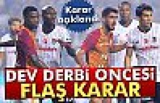 Son dakika... Beşiktaş - Galatasaray derbisi öncesi...