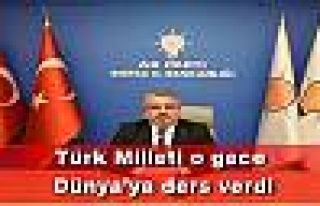 Türk Milleti o gece Dünya’ya ders verdi