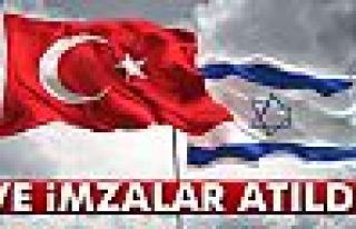 Türkiye - İsrail arasındaki mutabakat metni imzalandı