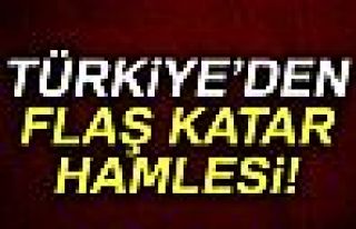 TÜRKİYE'DEN FLAŞ KATAR HAMLESİ!