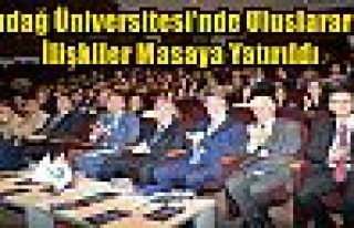 Uludağ Üniversitesi'nde Uluslararası İlişkiler...
